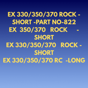 EX 330/350/370 –RC/ROCK